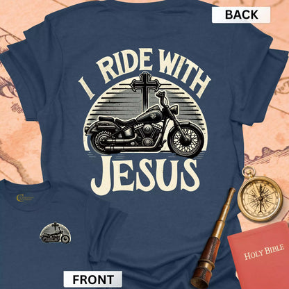 I Ride with Jesus (front & back) T-Shirt