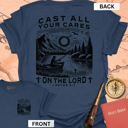 Cast All Your Cares (front & back) T-Shirt