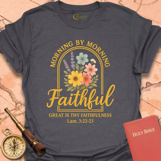 Morning by Morning T-Shirt