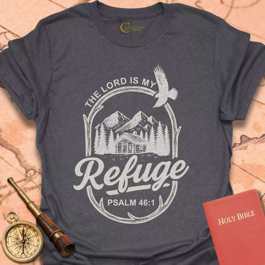 The Lord is My Refuge T-Shirt