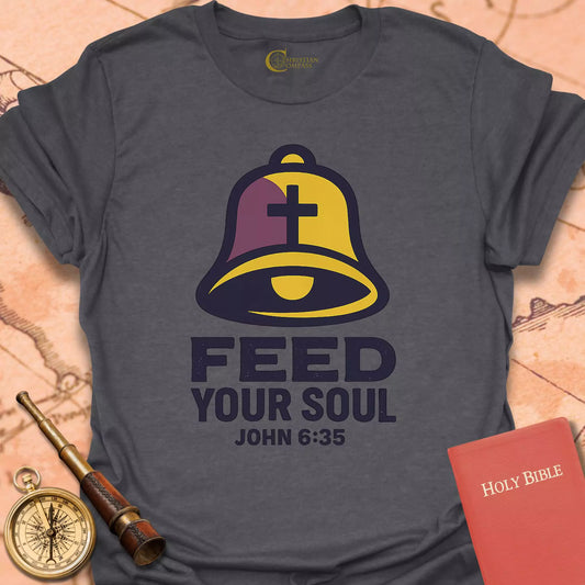 Feed Your Soul T-Shirt