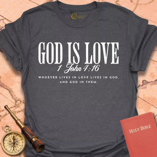 God is Love T-Shirt