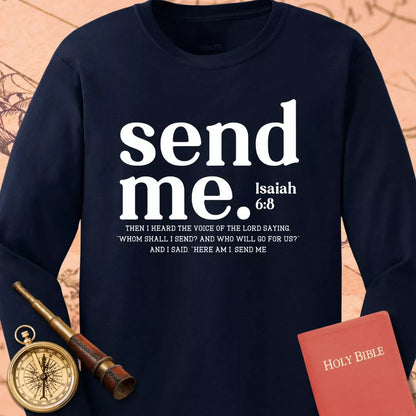 Send Me Long Sleeve Tee