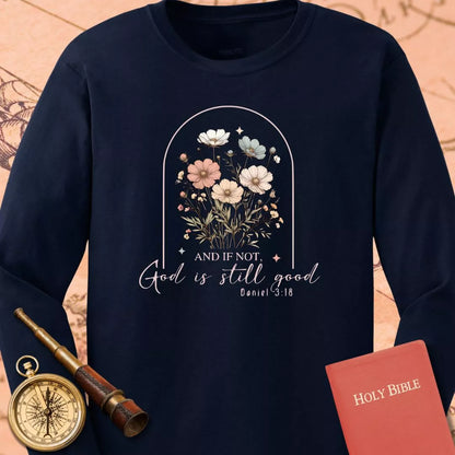 God is Still Good Long Sleeve Tee