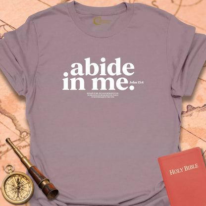 Abide in Me T-Shirt