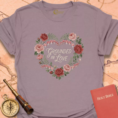 Grounded in Love T-Shirt