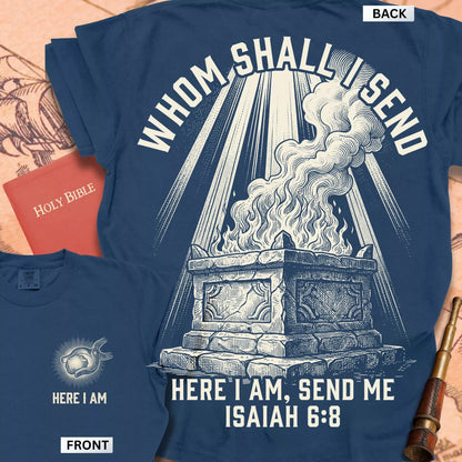 Here I Am, Send Me T-shirt