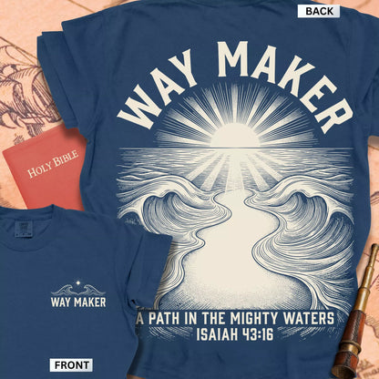 Way Maker Isaiah 43:16 T-shirt