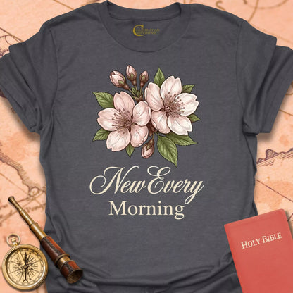 New Every Morning T-Shirt