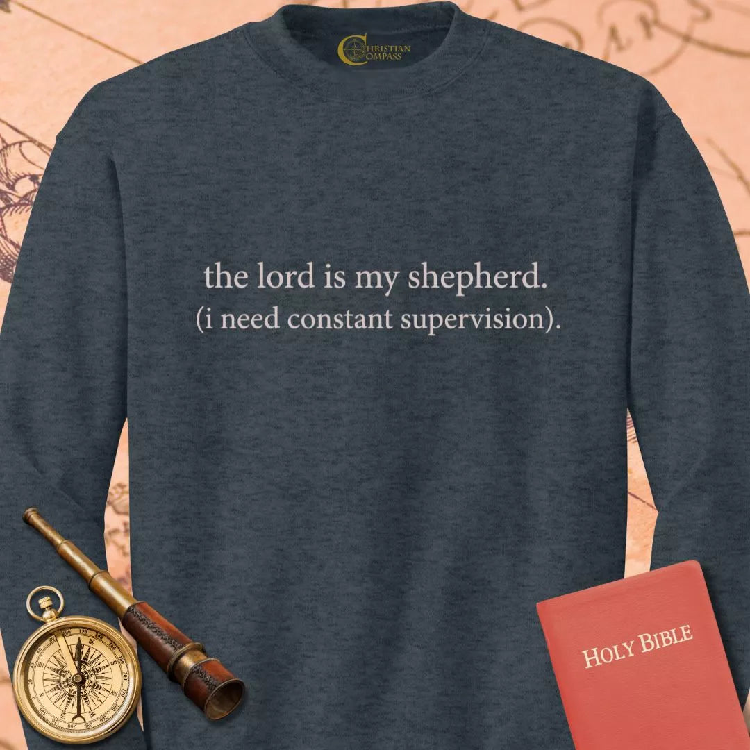 Constant Supervision Sweatshirt