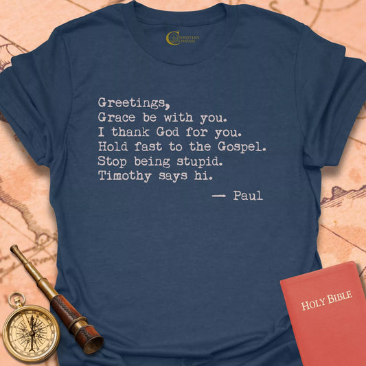 Greetings Grace Be With You T-Shirt