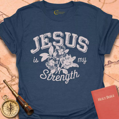 Jesus is My Strength T-Shirt