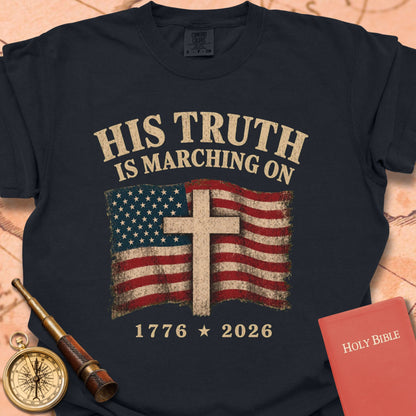 His Truth Is Marching On (1776–2026) Premium T-shirt