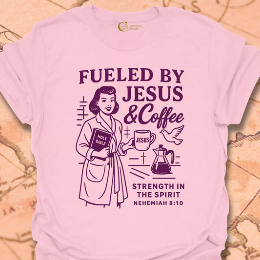 Fueled by Jesus and Coffee T-Shirt