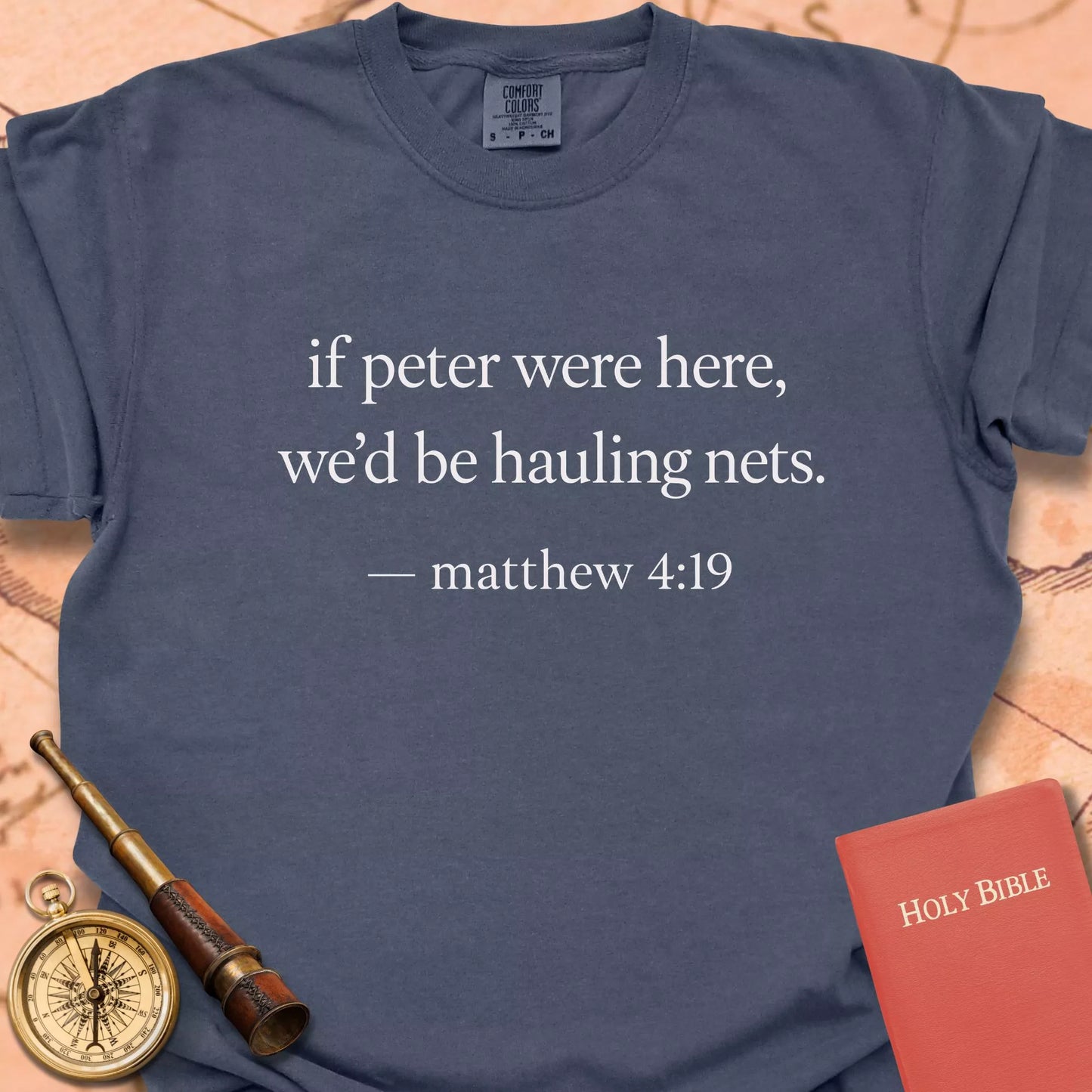 We'd Be Hauling Nets T-shirt