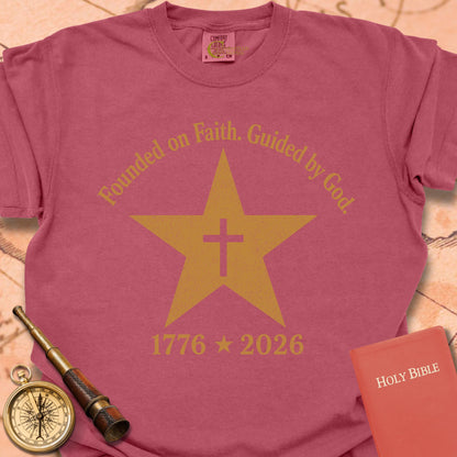 Founded on Faith Guided by God Premium T-shirt