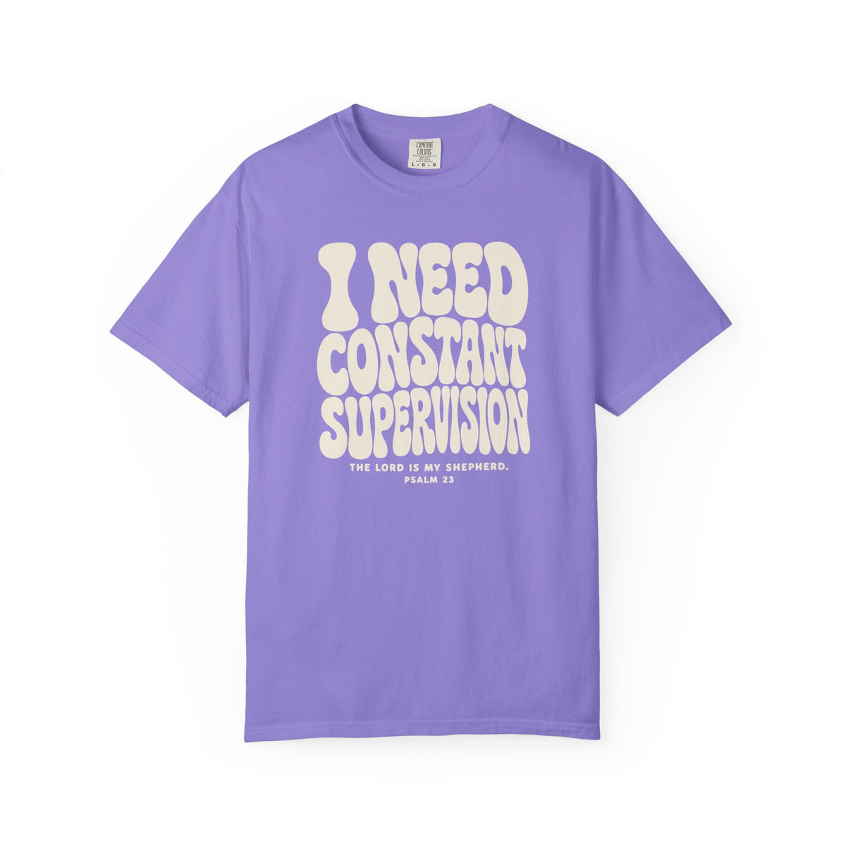 The Lord Is My Shepherd (I Need Constant Supervision) Premium T-shirt