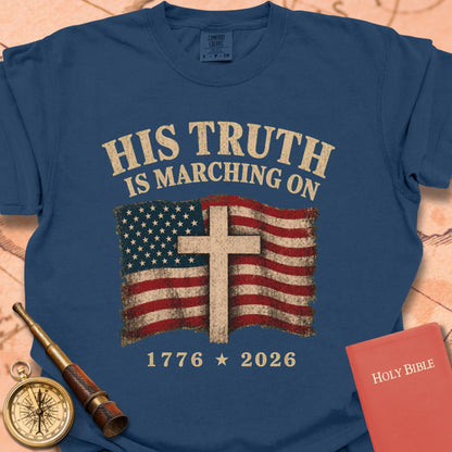 His Truth Is Marching On (1776–2026) Premium T-shirt