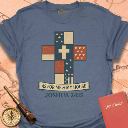 As For Me and My House T-Shirt
