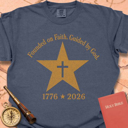 Founded on Faith Guided by God Premium T-shirt