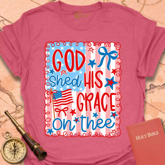 God Shed His Grace T-Shirt