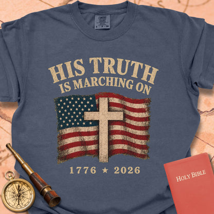 His Truth Is Marching On (1776–2026) Premium T-shirt