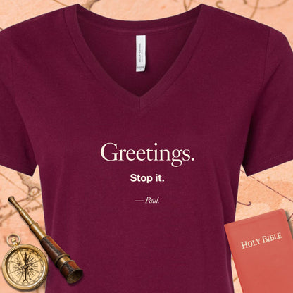 Greetings. Stop It. -Paul V-Neck Tee