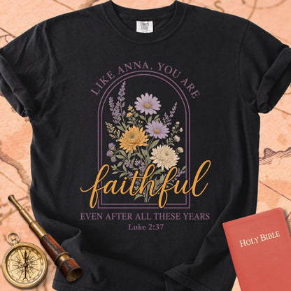 Like Anna, You Are Faithful Premium T-shirt