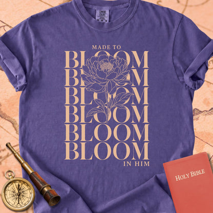 Made to Bloom in Him Premium T-shirt