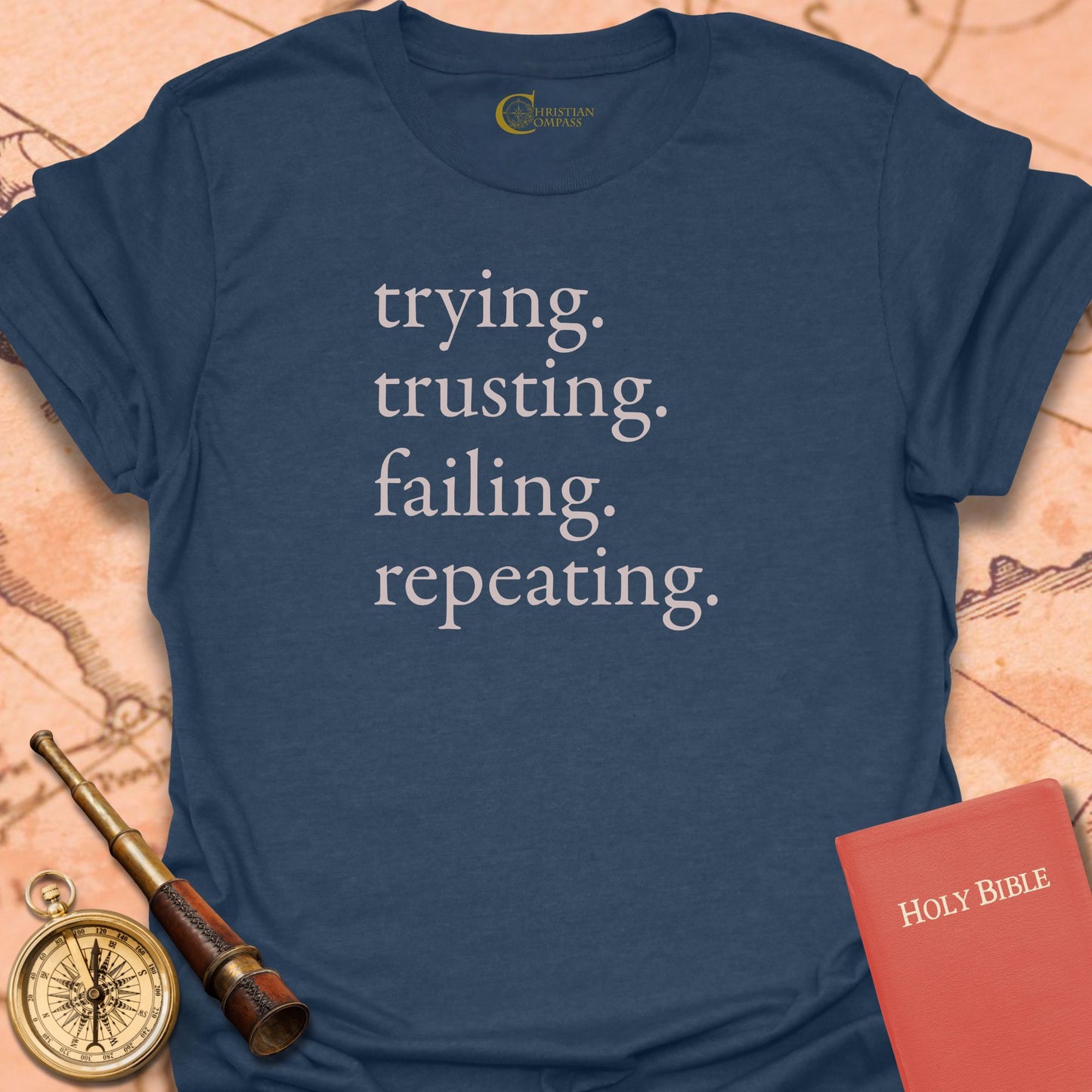 Trying Trusting Failing Repeating T-Shirt