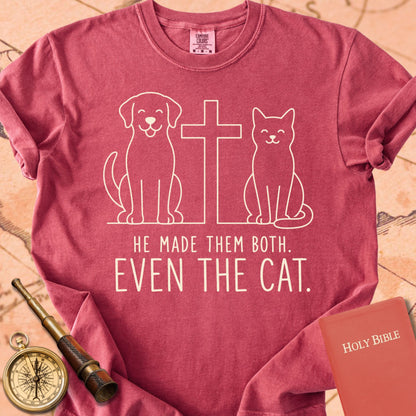 He Made Them Both.  Even the Cat. Premium T-shirt