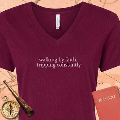 Walking by Faith, Tripping Constantly V-Neck Tee