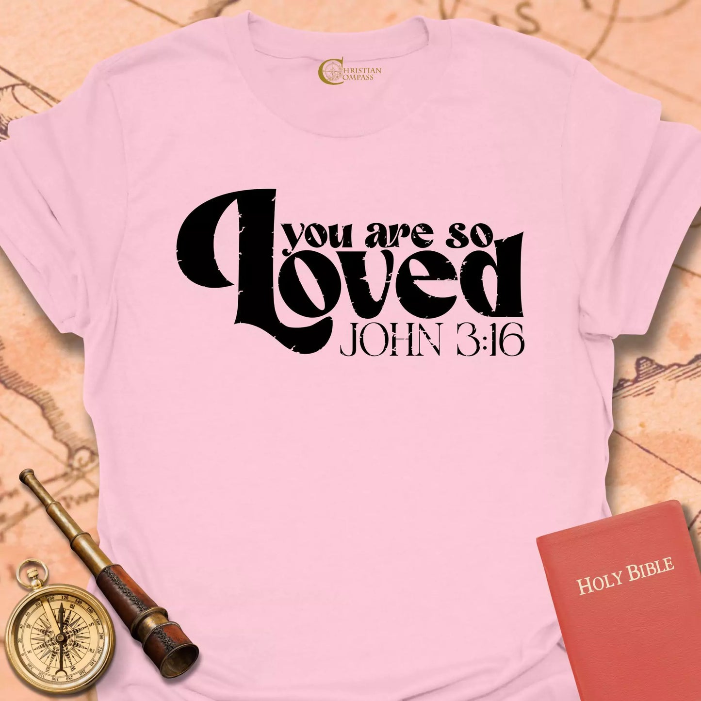 You are So Loved T-Shirt