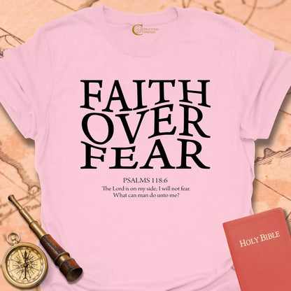 Faith Over Fear T-Shirt