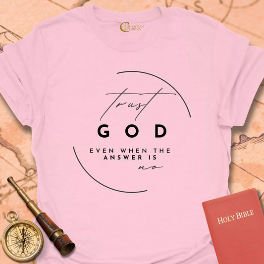 Trust God T-Shirt