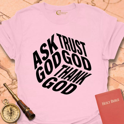 Ask God T-Shirt