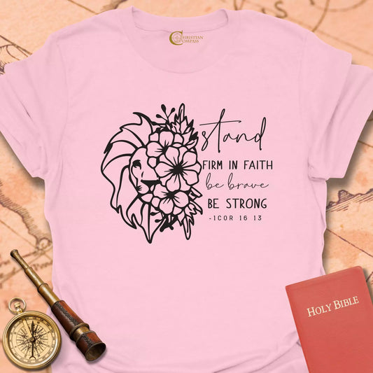 Stand Firm in Faith T-Shirt
