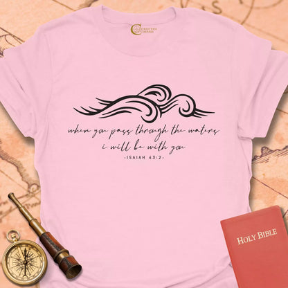 When You Pass T-Shirt