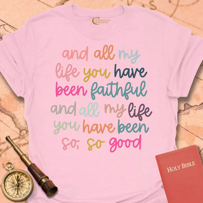 All My Life T-Shirt