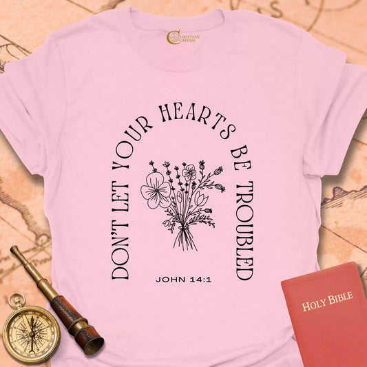 Don't Let Your Heart T-Shirt