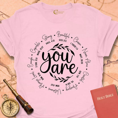 You Are T-Shirt