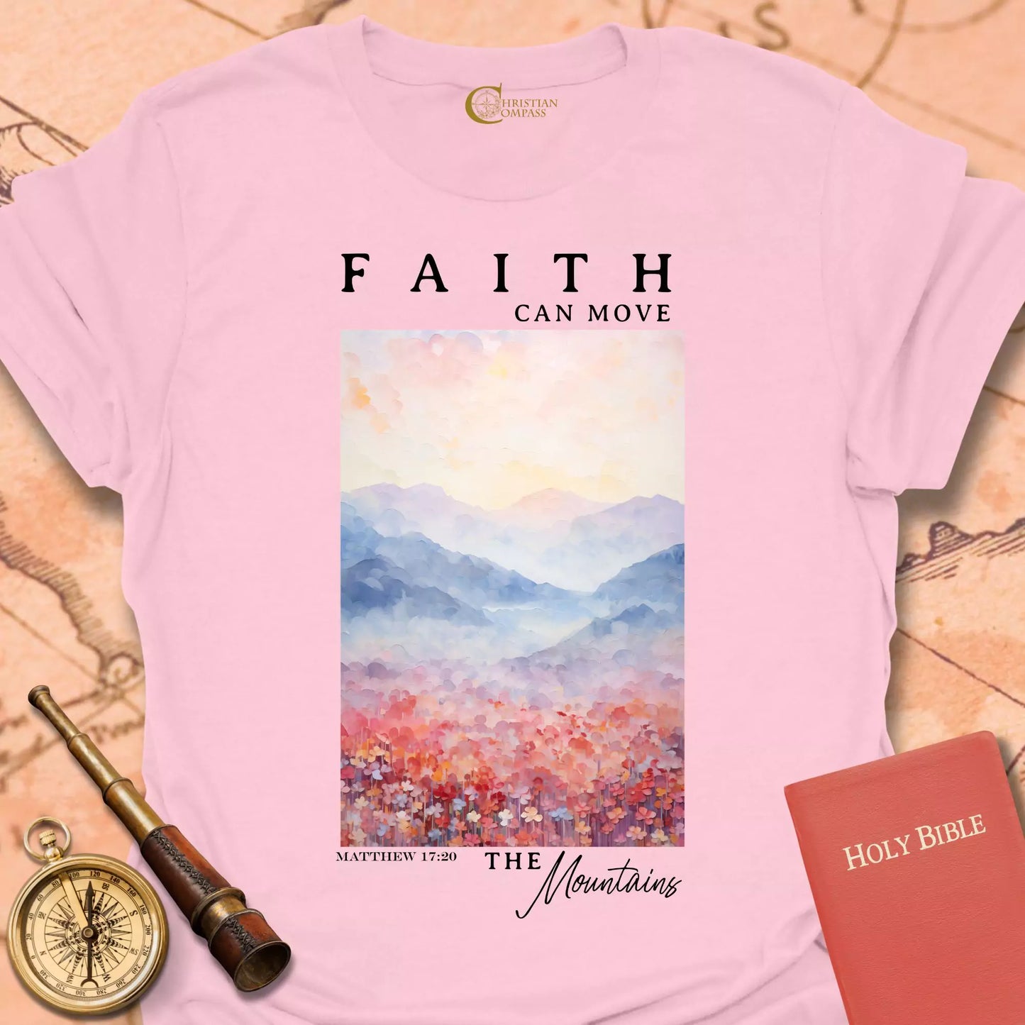 Faith Can Move Mountains T-Shirt