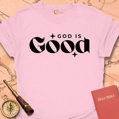 God is Good T-Shirt