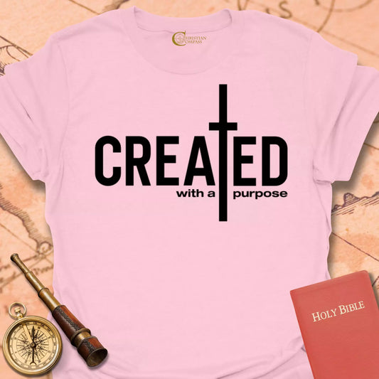 Created with a Purpose T-Shirt