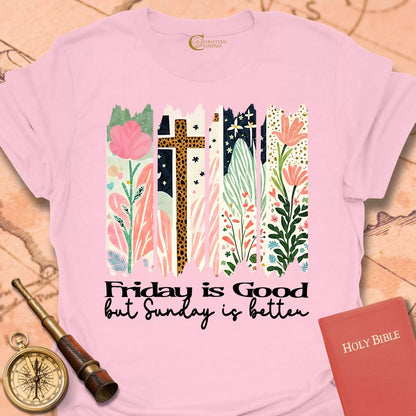 Friday is Good T-Shirt