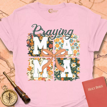Praying Mama T-Shirt