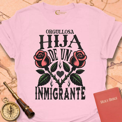 Orgullosa Hija de un Inmigrante Cameseta