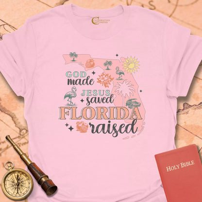 God Made Florida Raised T-Shirt