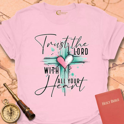 Trust the Lord T-Shirt