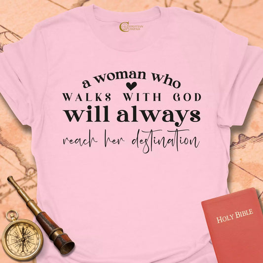 A Woman Who Walks with God T-Shirt